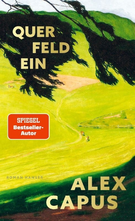 Buchbesprechung: "Querfeldein" von Alex Capus