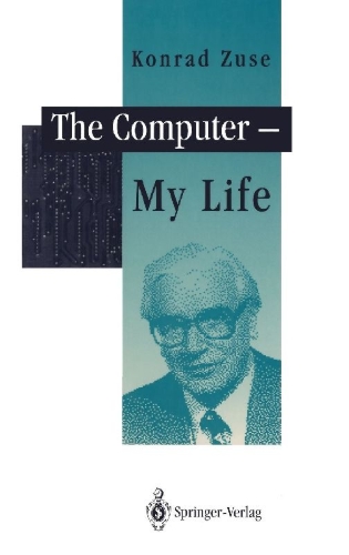 Buchcover und Innenansicht für das Buch: The Computer - My Life