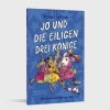 Buchcover und Innenansicht für das Buch: Jo und die eiligen drei Könige