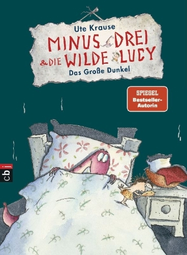 Buchcover und Innenansicht für das Buch: Minus Drei und die wilde Lucy 03 - Das große Dunkel