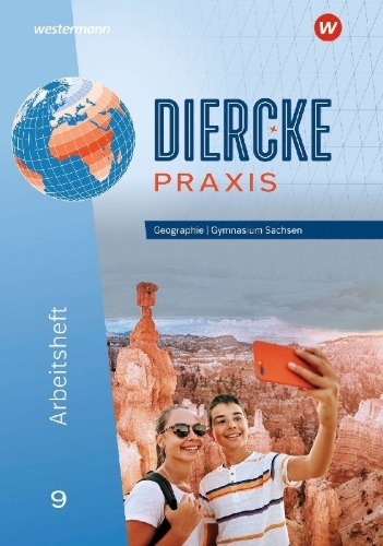 Buchcover und Innenansicht für das Buch: Diercke Praxis SI 9. Arbeitsheft. Ausgabe für Gymnasien in Sachsen