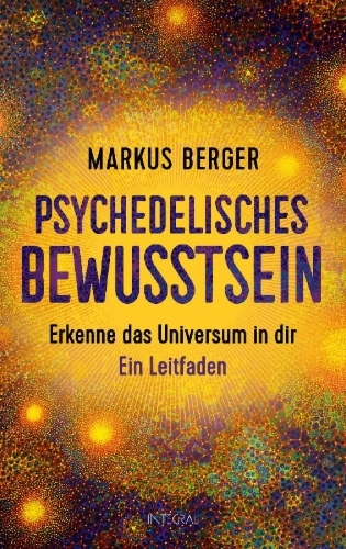 Buchcover und Innenansicht für das Buch: Psychedelisches Bewusstsein