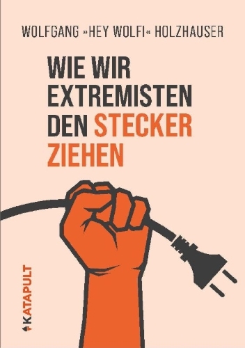 Buchcover und Innenansicht für das Buch: Wie wir Extremisten den Stecker ziehen