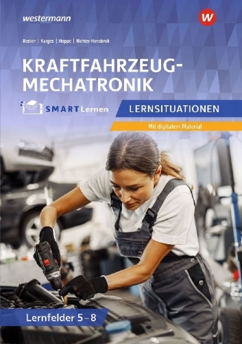Buchcover und Innenansicht für das Buch: Kraftfahrzeugmechatronik. Lernsituationen Lernfelder 5-8