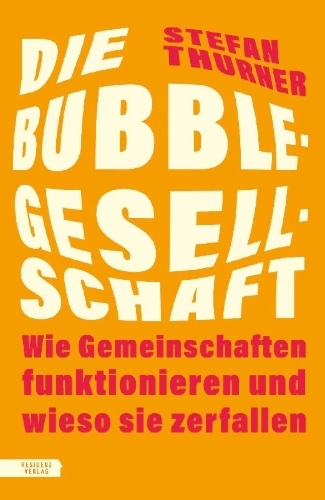 Buchcover und Innenansicht für das Buch: Die Bubble-Gesellschaft
