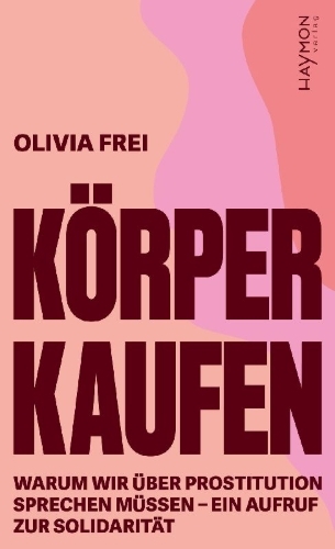 Buchcover und Innenansicht für das Buch: Körper kaufen