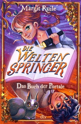 Buchcover und Innenansicht für das Buch: Die Weltenspringer - Das Buch der Portale