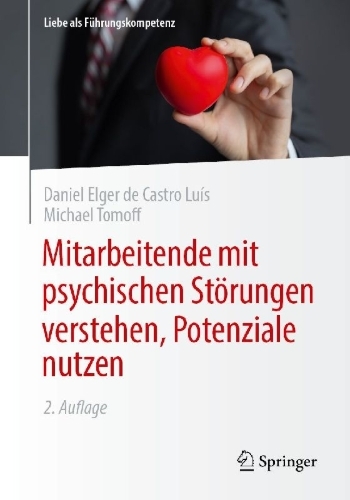 Buchcover und Innenansicht für das Buch: Mitarbeitende mit psychischen Störungen verstehen, Potenziale nutzen