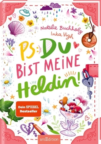 Buchcover und Innenansicht für das Buch: PS: Du bist meine Heldin! (PS: Du bist die Beste! 3)