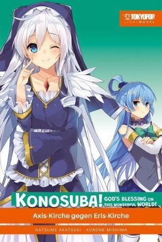 Buchcover und Innenansicht für das Buch: Konosuba! God's Blessing On This Wonderful World! Light Novel 08