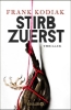 Buchcover und Innenansicht für das Buch: Stirb zuerst