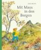 Buchcover und Innenansicht für das Buch: Mouse Goes to the Mountains. A Hike Through Nature