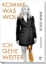 Buchcover und Innenansicht für das Buch: Komme was wolle -  Ich gehe weiter