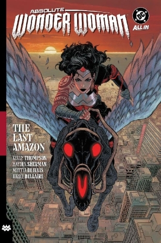 Buchcover und Innenansicht für das Buch: Absolute Wonder Woman Vol. 1: The Last Amazon