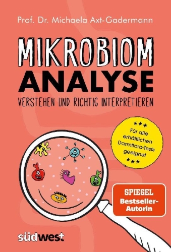 Buchcover und Innenansicht für das Buch: Mikrobiomanalyse verstehen und richtig interpretieren  - Aktualisiert und für alle erhältlichen Darmflora-Tests geeignet