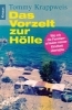 Buchcover und Innenansicht für das Buch: Das Vorzelt zur Hölle