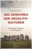 Buchcover und Innenansicht für das Buch: Das Geheimnis der Megalithkulturen. Stonehenge, Menhire, Großsteingräber