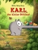 Buchcover und Innenansicht für das Buch: Karl, der kleine Ottifant. Ein Rüssel wie kein anderer