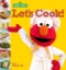 Buchcover und Innenansicht für das Buch: Sesame Street Let's Cook!