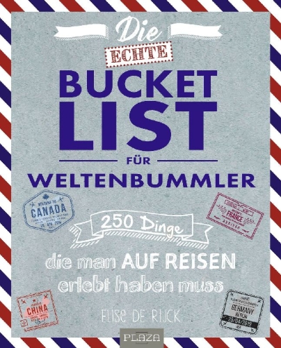 Buchcover und Innenansicht für das Buch: Die echte Bucket List für Weltenbummler