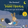 Buchcover und Innenansicht für das Buch: Der kleine Hase Upsala - Ich bin noch gar nicht müde - Ein Gute-Nacht-Klappenbuch