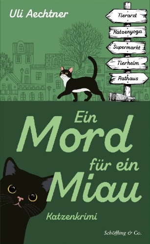 Buchcover und Innenansicht für das Buch: Ein Mord für ein Miau