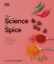 Buchcover und Innenansicht für das Buch: The Science of Spice