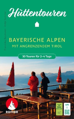 Buchcover und Innenansicht für das Buch: ROTHER Wanderbuch Hüttentouren Bayerische Alpen mit angrenzendem Tirol. 30 Touren für 2-4 Tage