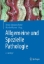 Buchcover und Innenansicht für das Buch: Allgemeine und Spezielle Pathologie
