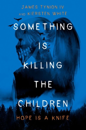 Buchcover und Innenansicht für das Buch: Something Is Killing the Children