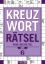 Buchcover und Innenansicht für das Buch: Kreuzworträtsel - Band 6 I Über 280 Rätsel für Erwachsene