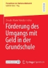 Buchcover und Innenansicht für das Buch: Förderung des Umgangs mit Geld in der Grundschule