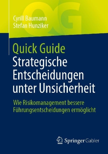 Buchcover und Innenansicht für das Buch: Quick Guide Strategische Entscheidungen unter Unsicherheit