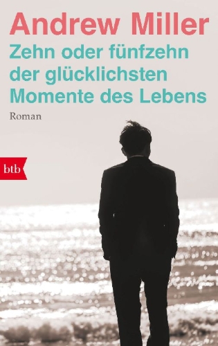 Buchcover und Innenansicht für das Buch: Zehn oder fünfzehn der glücklichsten Momente des Lebens