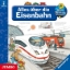 Buchcover und Innenansicht für das Buch: Wieso? Weshalb? Warum? Alles über die Eisenbahn