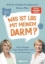 Buchcover und Innenansicht für das Buch: Was ist los mit meinem Darm?
