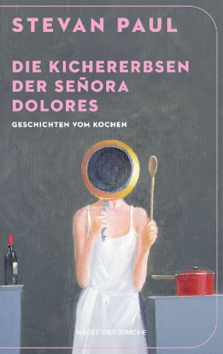Buchcover und Innenansicht für das Buch: Die Kichererbsen der Señora Dolores