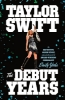 Buchcover und Innenansicht für das Buch: Taylor Swift: The Debut Years