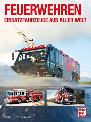 Buchcover und Innenansicht für das Buch: Feuerwehren - Einsatzfahrzeuge aus aller Welt
