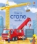 Buchcover und Innenansicht für das Buch: Peep Inside How a Crane Works