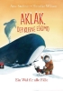 Buchcover und Innenansicht für das Buch: Aklak, der kleine Eskimo - Ein Wal für alle Fälle