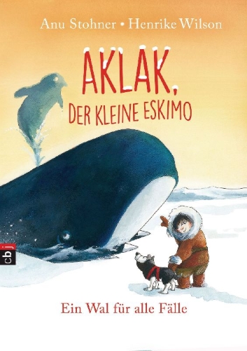 Buchcover und Innenansicht für das Buch: Aklak, der kleine Eskimo - Ein Wal für alle Fälle