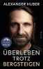 Buchcover und Innenansicht für das Buch: Überleben trotz Bergsteigen