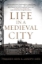 Buchcover und Innenansicht für das Buch: Life in a Medieval City