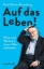 Buchcover und Innenansicht für das Buch: Auf das Leben!