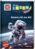 Buchcover und Innenansicht für das Buch: WAS IST WAS Erstes Lesen SPACE: Komm mit ins All!