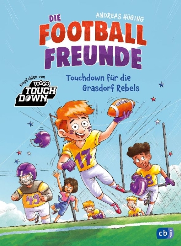 Buchcover und Innenansicht für das Buch: Die Football-Freunde - Touchdown für die Grasdorf Rebels