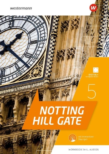 Buchcover und Innenansicht für das Buch: Notting Hill Gate 5. Workbook mit Audios und interaktiven Übungen