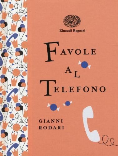 Buchcover und Innenansicht für das Buch: Favole al telefono. Ediz. a colori. Ediz. deluxe
