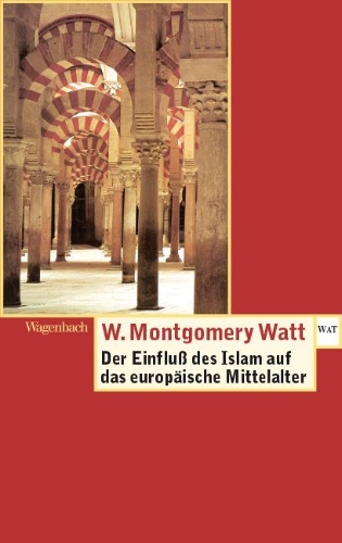 Buchcover und Innenansicht für das Buch: Der Einfluss des Islam auf das Europäische Mittelalter